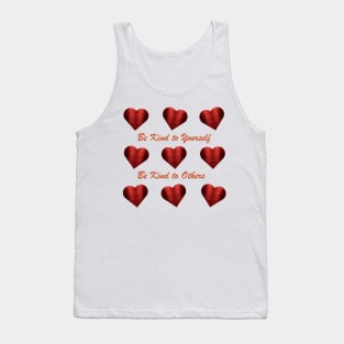 Playful Red Metallic Hearts - Be Kind to Yourself - Be Kind to Others Tank Top